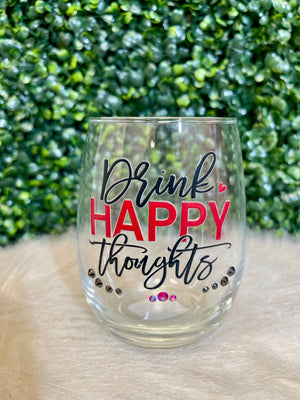 HAPPY THOUGHTS GLASS